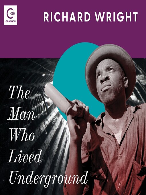Title details for The Man Who Lived Underground by Richard Wright - Available